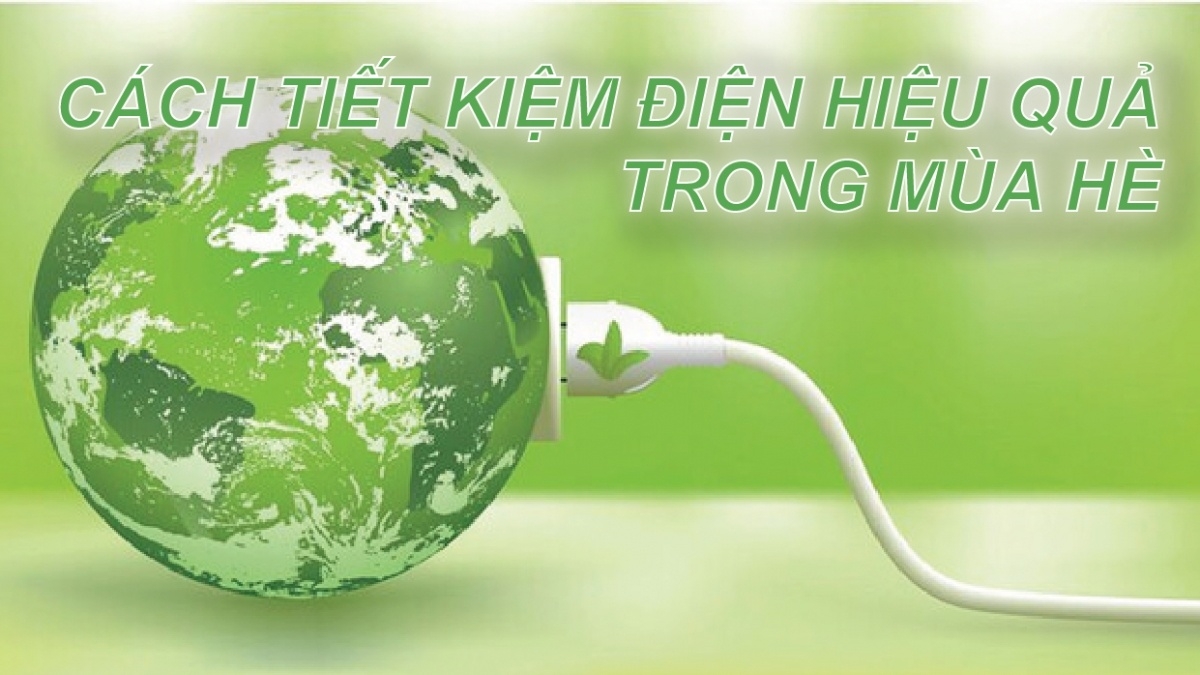 Cách tiết kiệm điện hiệu quả trong mùa hè